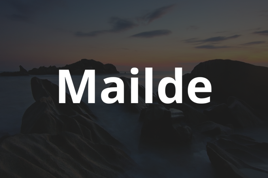 Significado do nome Mailde