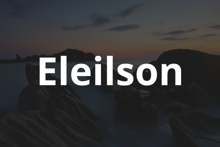 Significado do nome Eleilson