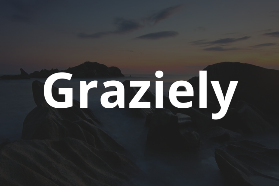 Significado do nome Graziely: História e origem! 9 Significado do nome Graziely