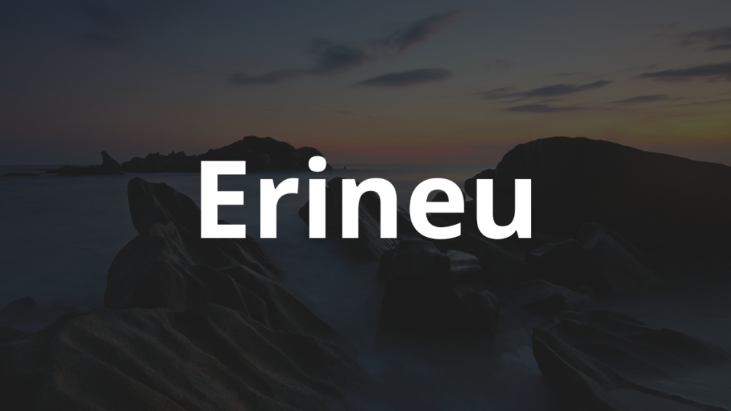 Significado do nome Erineu