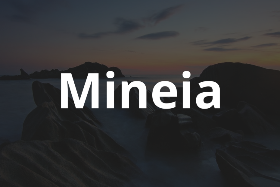 Significado do nome Mineia: História e origem! 8 Significado do nome Mineia