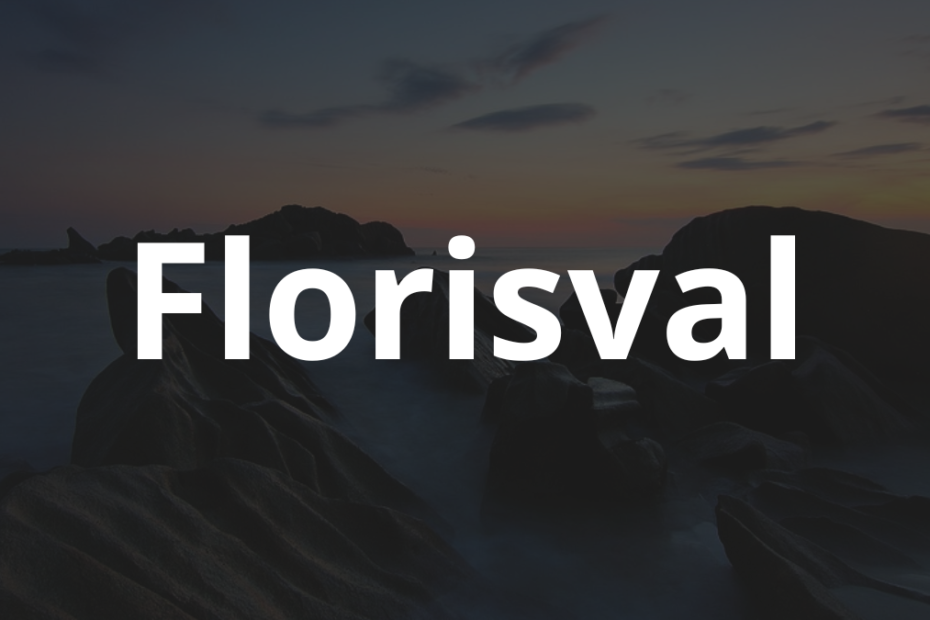 Significado do nome Florisval