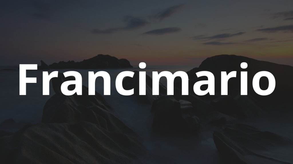 Significado do nome Francimario