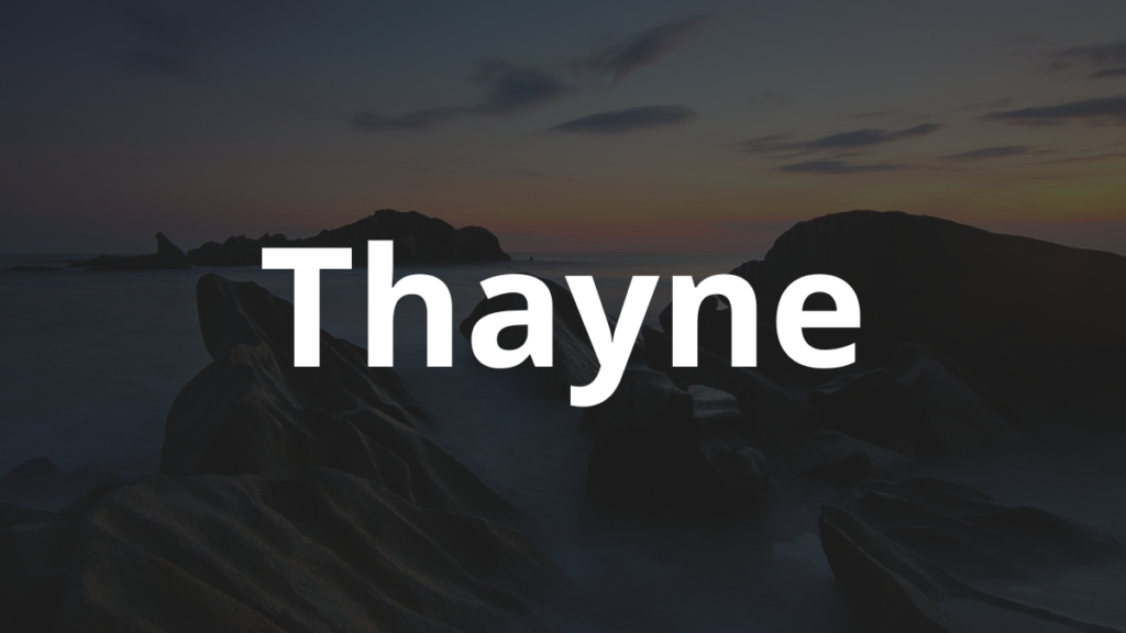 Significado do nome Thayne