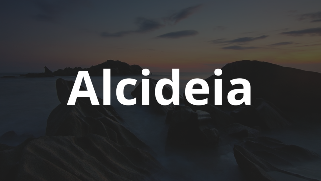 Significado do nome Alcideia: História e origem! 1 Significado do nome Alcideia