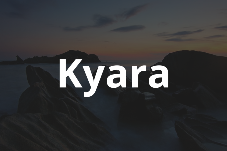 Significado do nome Kyara