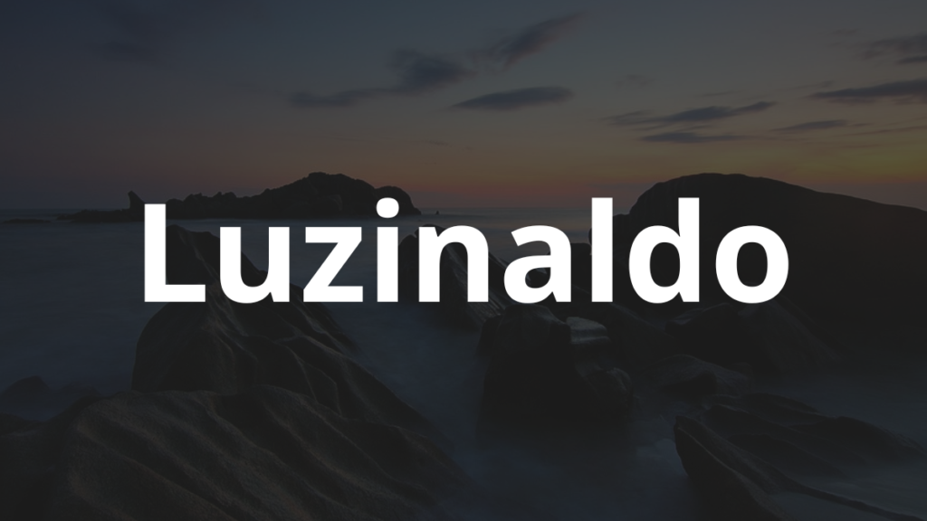Significado do nome Luzinaldo