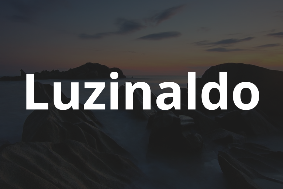 Significado do nome Luzinaldo