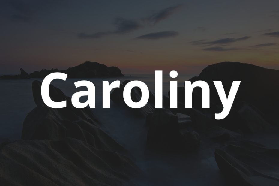 Significado do nome Caroliny