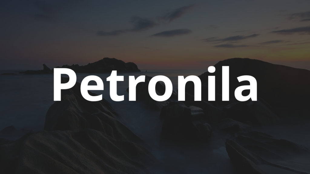 Significado do nome Petronila