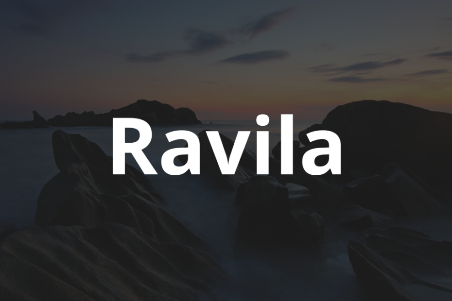 Significado do nome Ravila: História e origem! 4 Significado do nome Ravila