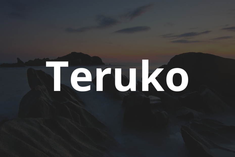 Significado do nome Teruko: História e origem! 10 Significado do nome Teruko