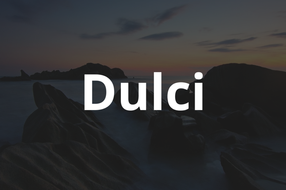 Significado do nome Dulci: História e origem! 8 Significado do nome Dulci
