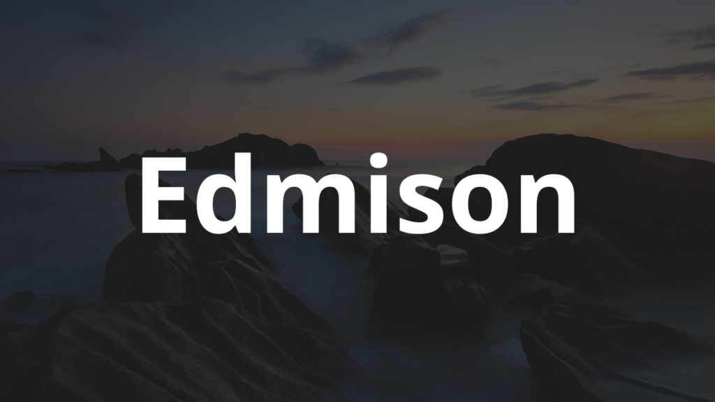 Significado do nome Edmison: História e origem! 1 Significado do nome Edmison