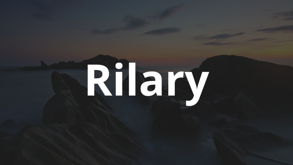 Significado do nome Rilary: História e origem! 1 Significado do nome Rilary
