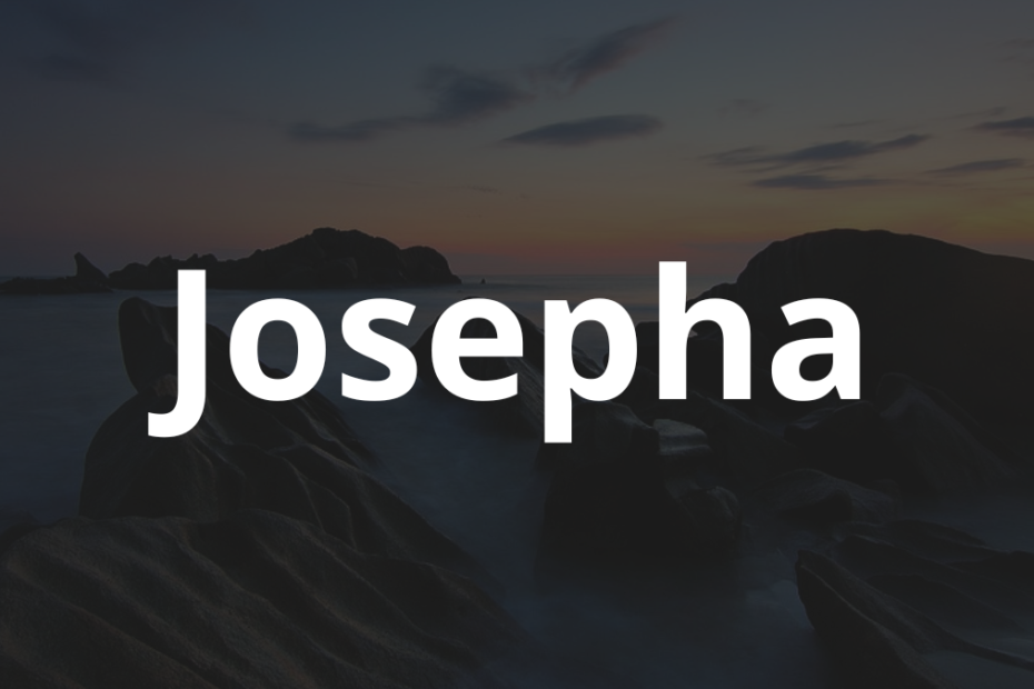 Significado do nome Josepha: História e origem! 9 Significado do nome Josepha
