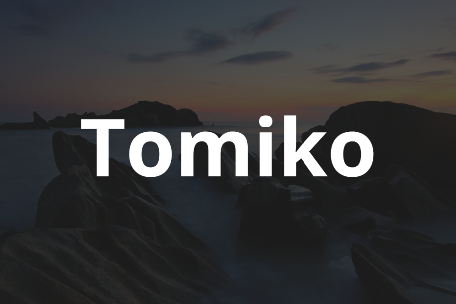 Significado do nome Tomiko