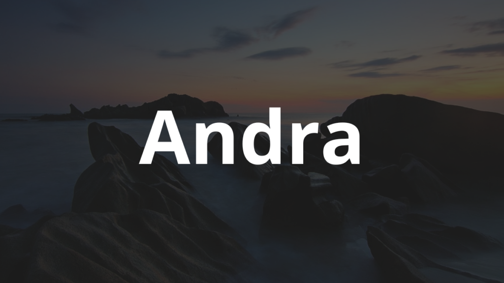 Significado do nome Andra: História e origem! 1 Significado do nome Andra