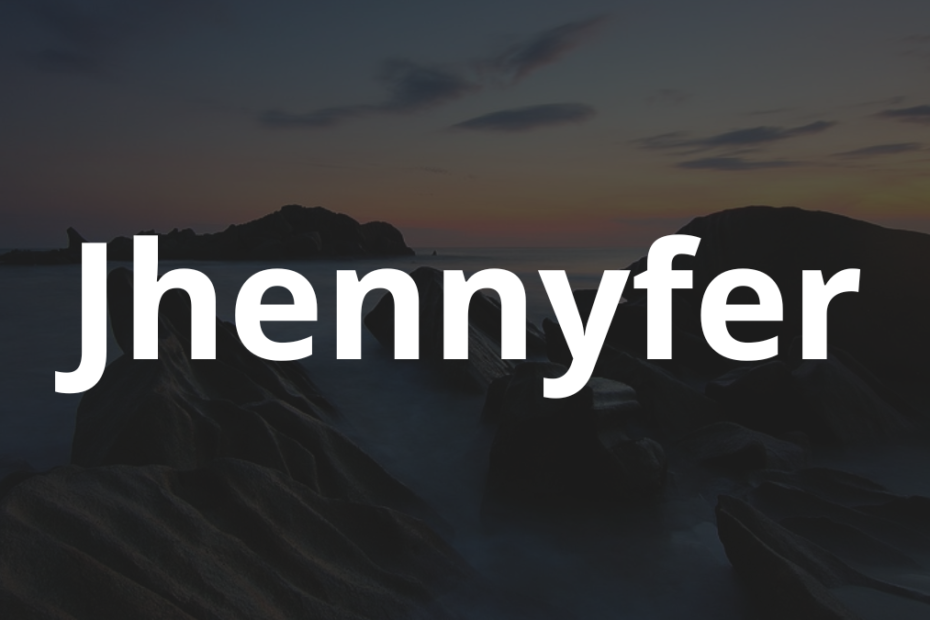 Significado do nome Jhennyfer: História e origem! 3 Significado do nome Jhennyfer