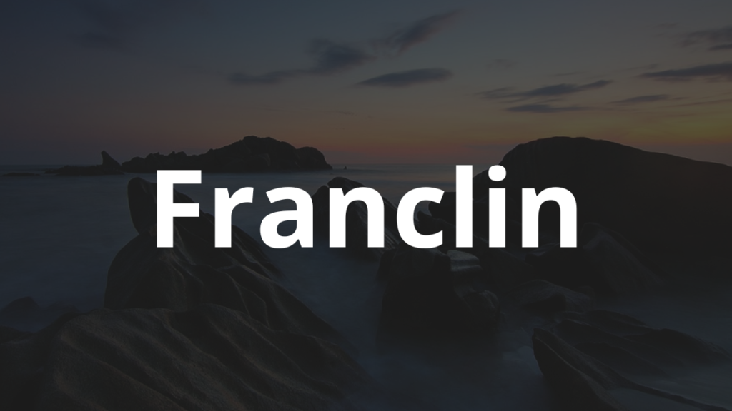 Significado do nome Franclin: História e origem! 1 Significado do nome Franclin