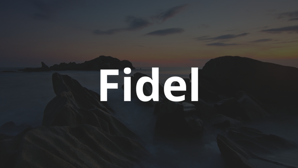Significado do nome Fidel: História e origem! 1 Significado do nome Fidel