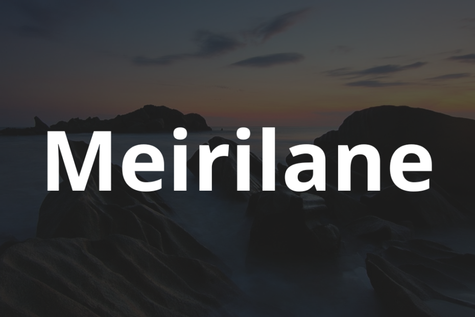 Significado do nome Meirilane
