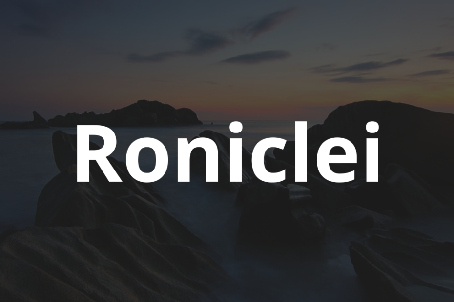 Significado do nome Roniclei: História e origem! 7 Significado do nome Roniclei