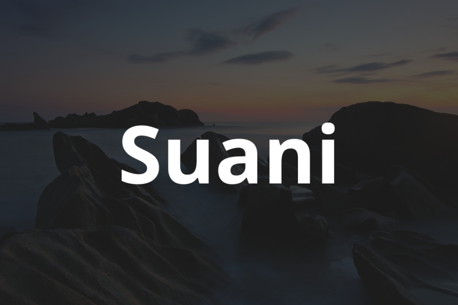 Significado do nome Suani: História e origem! 4 Significado do nome Suani