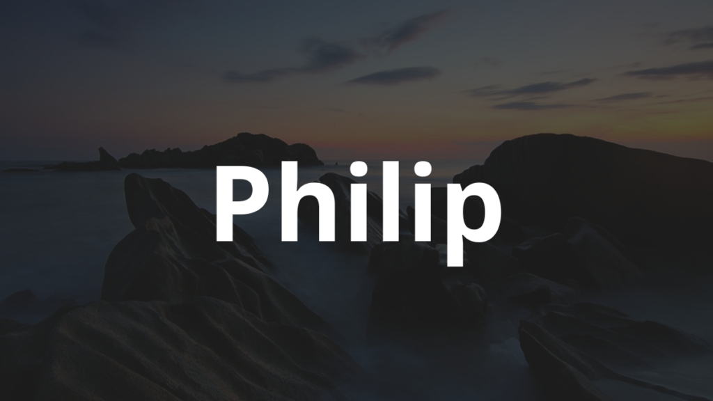 Significado do nome Philip: História e origem! 1 Significado do nome Philip