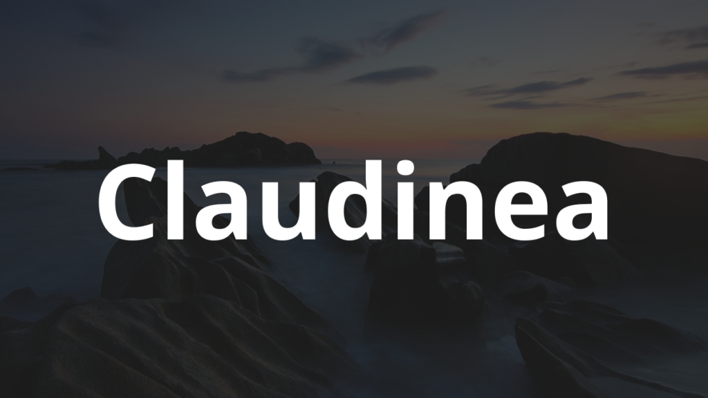 Significado do nome Claudinea