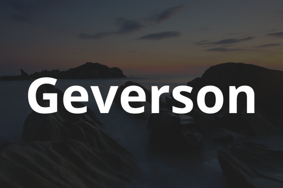Significado do nome Geverson: História e origem! 1 Significado do nome Geverson