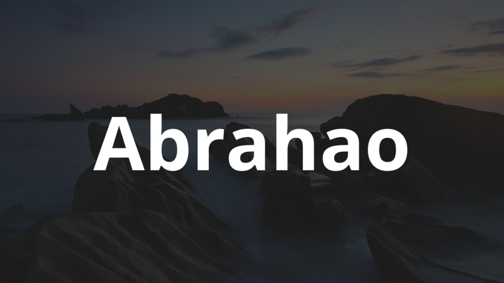 Significado do nome Abrahao
