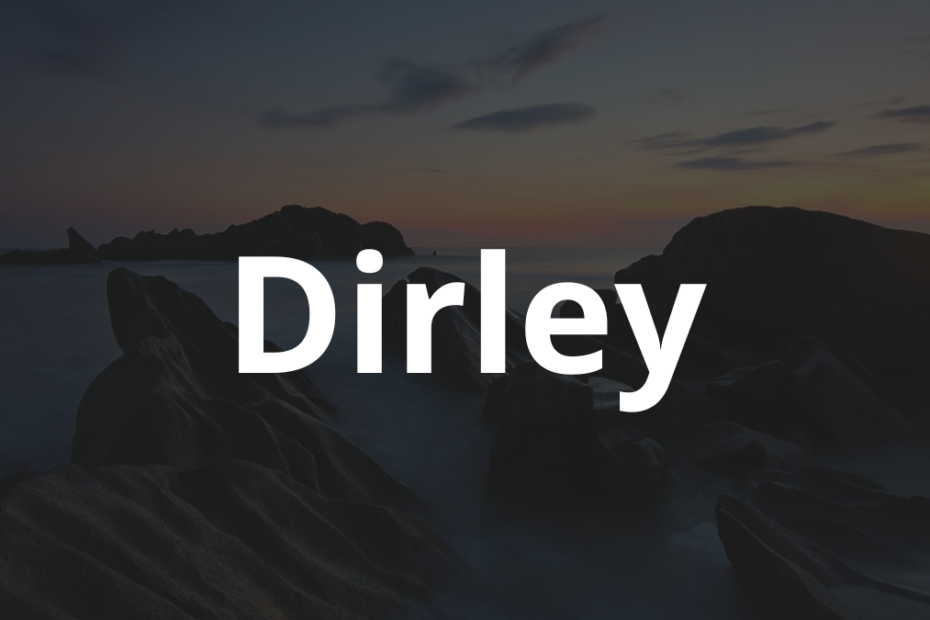 Significado do nome Dirley: História e origem! 7 Significado do nome Dirley