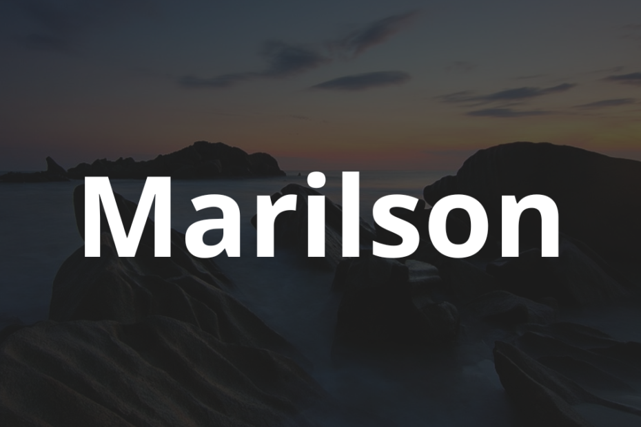 Significado do nome Marilson: História e origem! 2 Significado do nome Marilson
