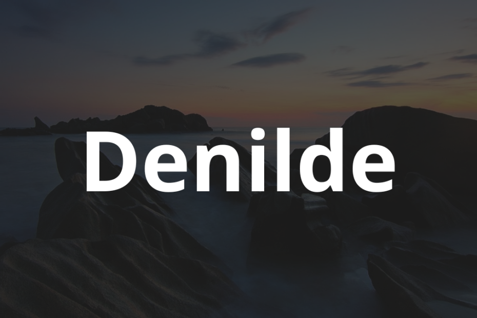 Significado do nome Denilde: História e origem! 11 Significado do nome Denilde