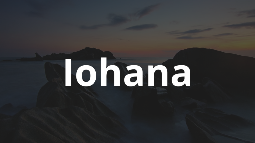 Significado do nome Iohana