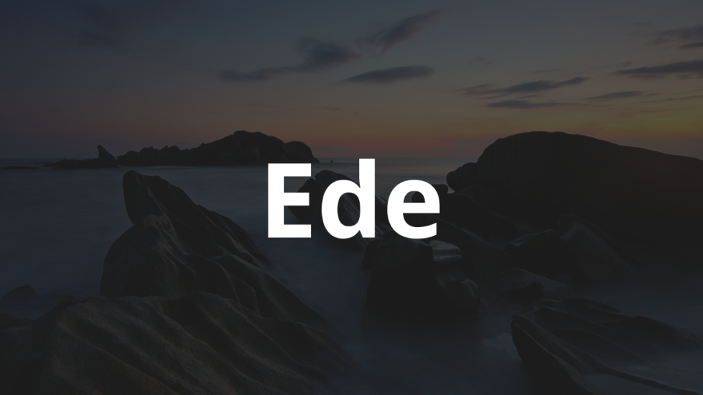 Significado do nome Ede