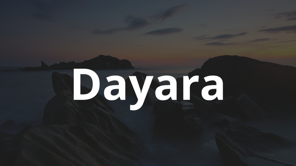 Significado do nome Dayara