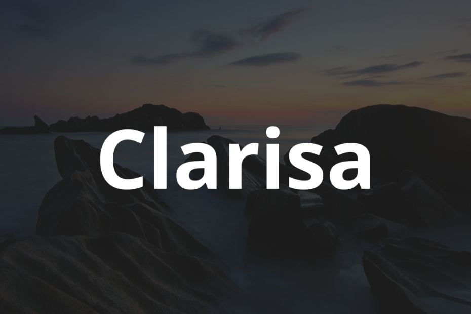 Significado do nome Clarisa: História e origem! 1 Significado do nome Clarisa