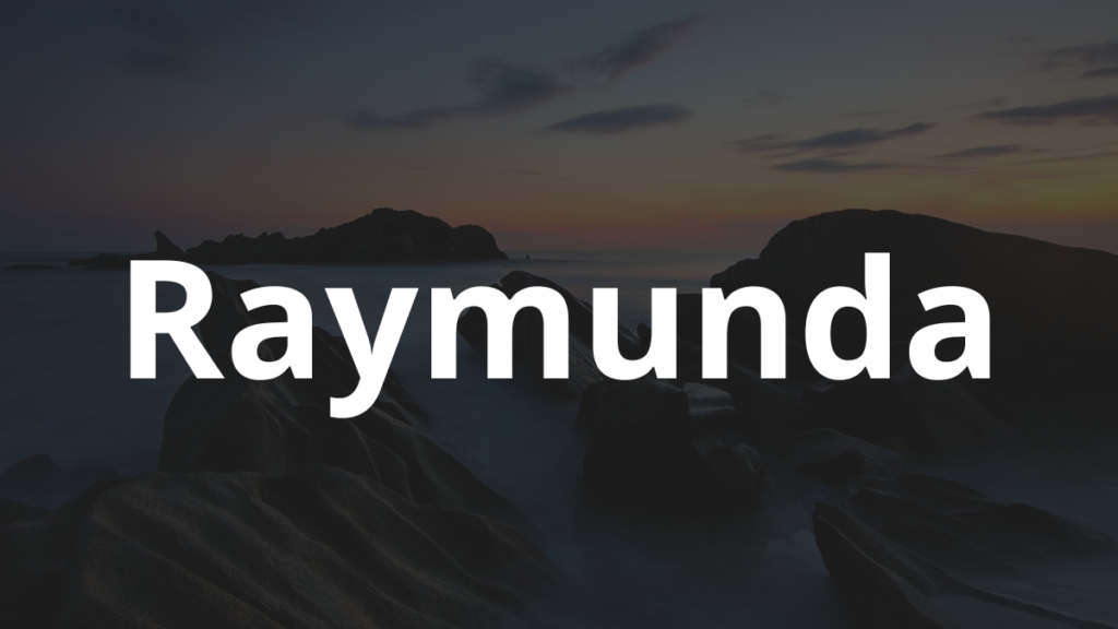 Significado do nome Raymunda