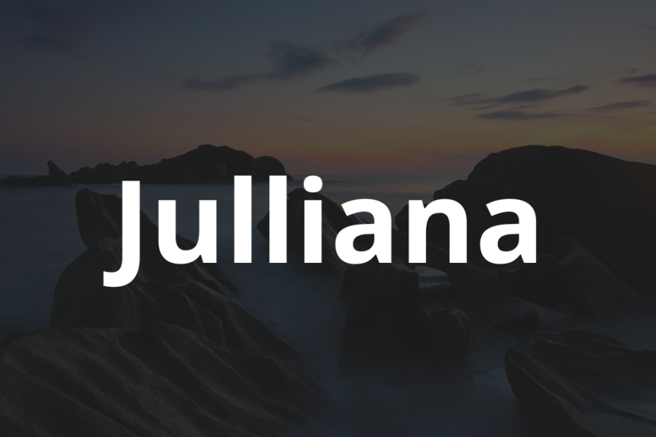 Significado do nome Julliana