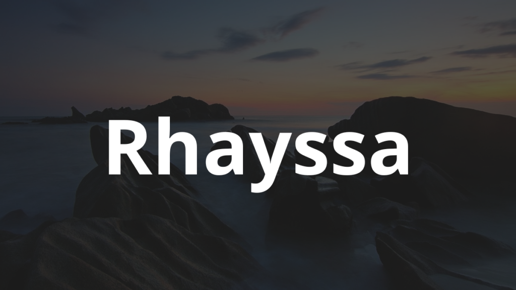 Significado do nome Rhayssa
