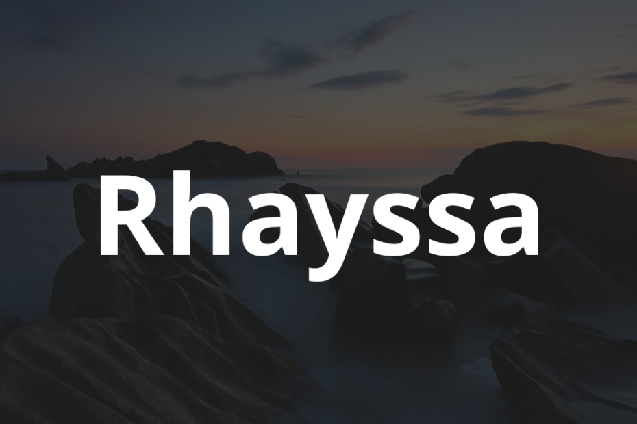 Significado do nome Rhayssa