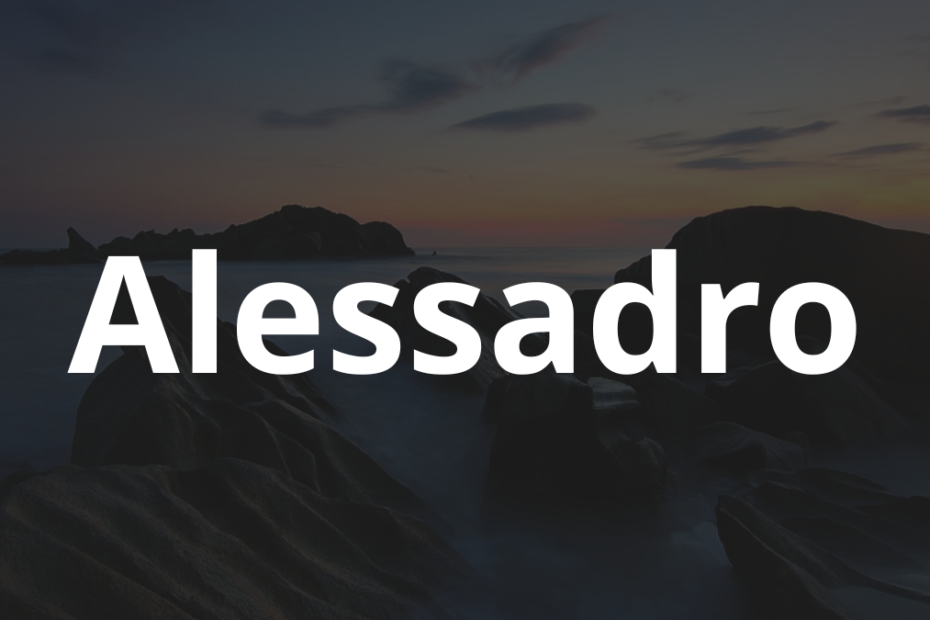 Significado do nome Alessadro
