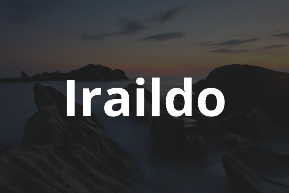 Significado do nome Iraildo