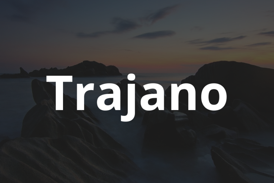 Significado do nome Trajano: História e origem! 8 Significado do nome Trajano