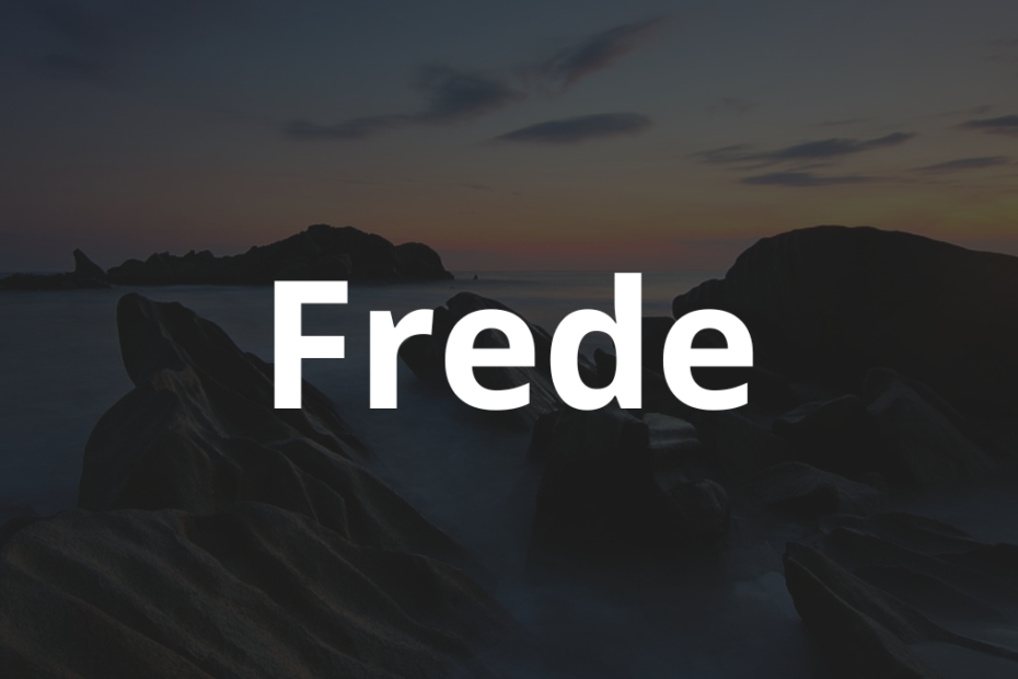 Significado do nome Frede: História e origem! 1 Significado do nome Frede