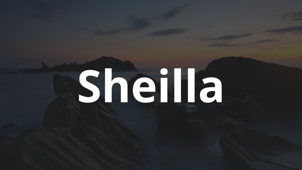 Significado do nome Sheilla: História e origem! 1 Significado do nome Sheilla