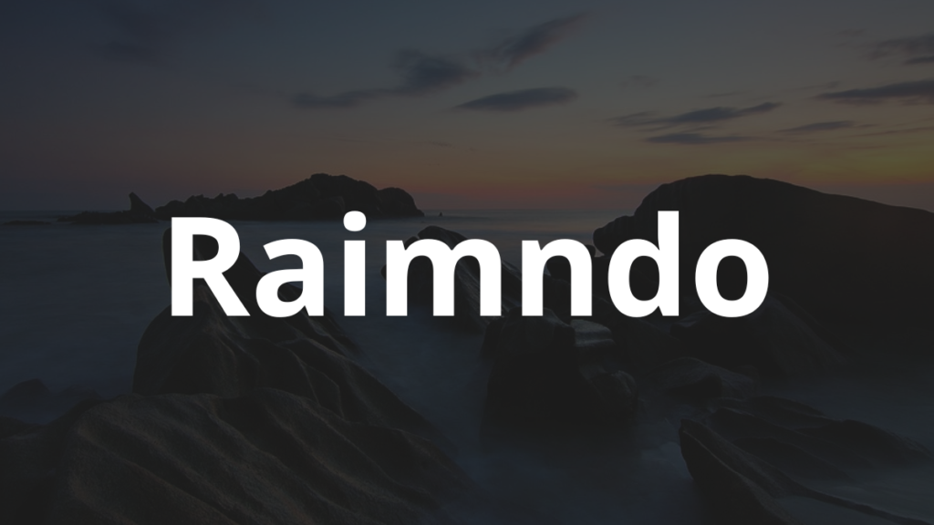 Significado do nome Raimndo