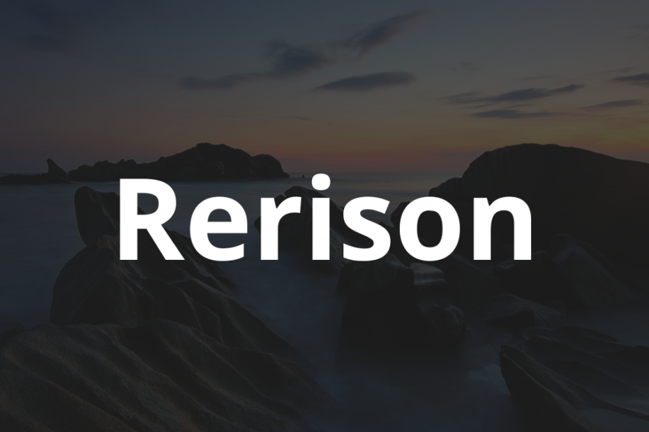 Significado do nome Rerison: História e origem! 1 Significado do nome Rerison